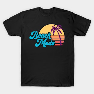 Beach Mode T-Shirt